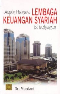 Image of ASPEK HUKUM LEMBAGA KEUANGAN SYARIAH DI INDONESIA