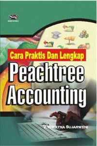 Image of CARA PRAKTIS DAN LENGKAP PEACHTREE ACCOUNTING