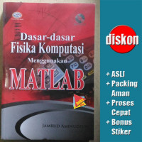 Image of DASAR-DASAR FISIKA KOMPUTASI MENGGUNAKAN MATLAB