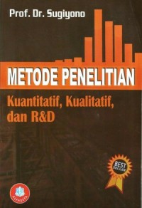 Image of METODE PENELITIAN KUANTITATIF, KUALITATIF DAN R&D