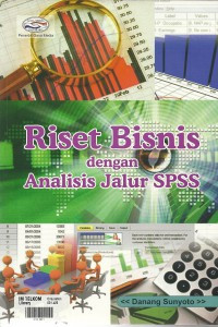 Image of RISET BISNIS DENGAN ANALISIS JALUR SPSS