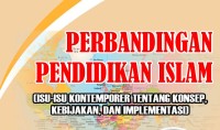 Image of PERBANDINGAN PENDIDIKAN ISLAM, Isu-isu kontemporer tentang konsep,kebijakan dan implementasi